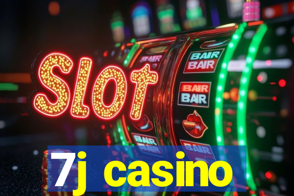 7j casino